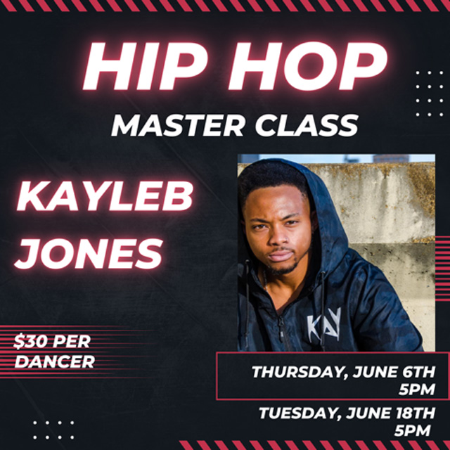 Kaleb Jones Summer Hip Hop Master Class